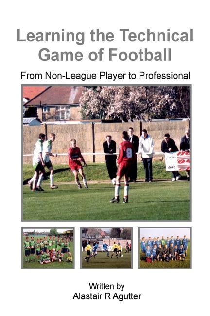 Learning the Technical Game of Football - eBook