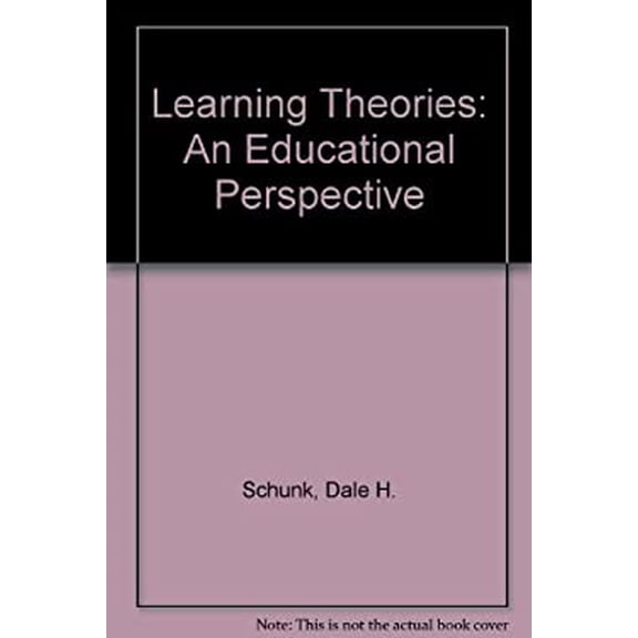 Pre-Owned Learning Theories: An Educational Perspective (Hardcover) 0675206448 9780675206440