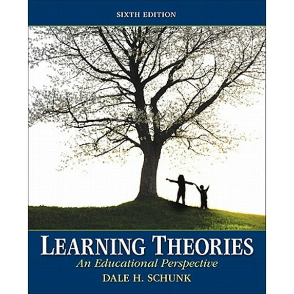 Pre-Owned Learning Theories: An Educational Perspective (Hardcover) by Dale H. Schunk