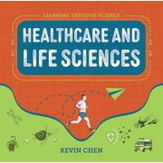 Learning Through Science Healthcare and Life Sciences Hardcover