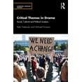 thumbnail image 1 of Learning Through Theatre Critical Themes in Drama: Social, Cultural and Political Analysis, (Paperback), 1 of 1