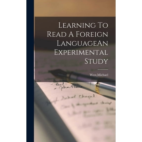 Learning To Read A Foreign LanguageAn Experimental Study, (Hardcover)