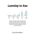 thumbnail image 1 of Learning To Run - A Guide To Business Process Re-engineering (Paperback), 1 of 1