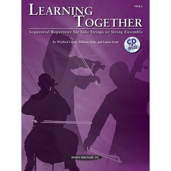 Learning Together: Learning Together: Sequential Repertoire for Solo Strings or String Ensemble (Viola), Book & CD (Paperback)