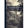 thumbnail image 1 of Learning Together: The Role of the Online Community in Army Professional Education, (Paperback), 1 of 1