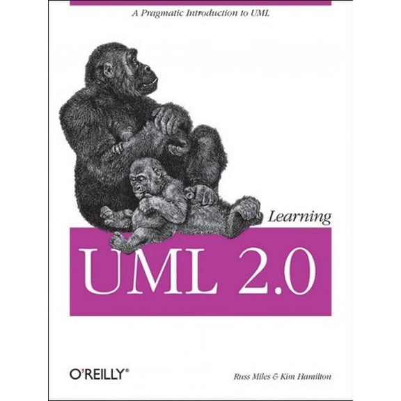 Learning UML 2.0: A Pragmatic Introduction to UML (Paperback)