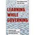 thumbnail image 1 of Pre-Owned Learning While Governing: Expertise and Accountability in the Executive Branch (Paperback) 0226924416 9780226924410, 1 of 1