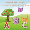 thumbnail image 1 of Learning With Rhymes: Journey Through Alphabet Land (Paperback), 1 of 1