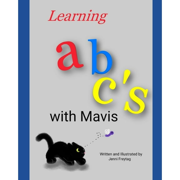 Learning abc's with Mavis (Paperback)
