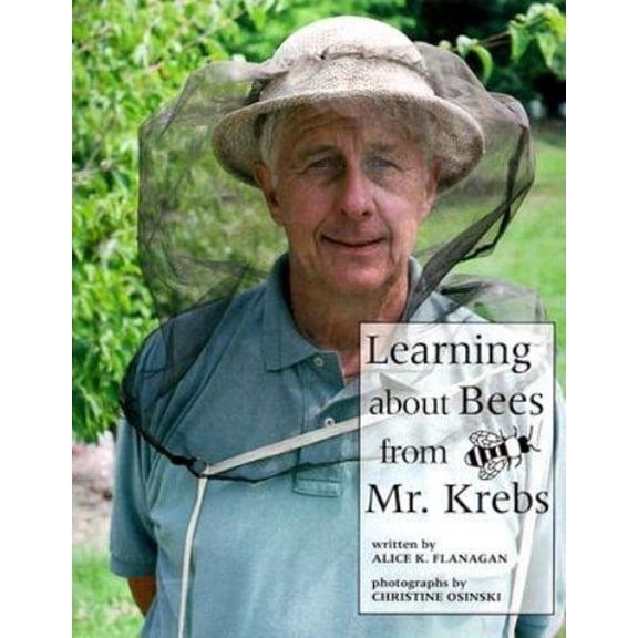 Pre-Owned Learning About Bees from Mr. Krebs (Our Neighborhood), 9780516211367, 0516211366, Paperback,