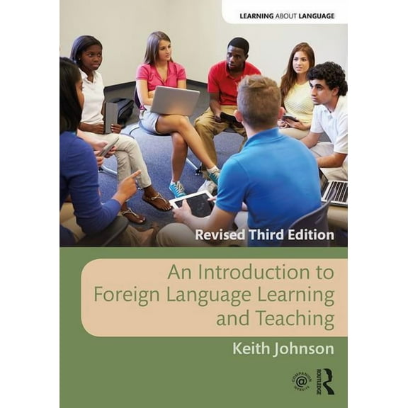 Learning about Language An Introduction to Foreign Language Learning and Teaching, (Paperback)