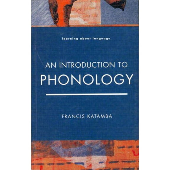 Pre-Owned Introduction to Phonology (Paperback) 058229150X 9780582291508