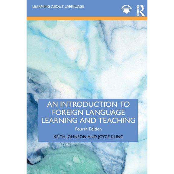 Learning about Language An Introduction to Foreign Language Learning and Teaching, (Paperback)