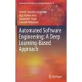 thumbnail image 1 of Learning and Analytics in Intelligent Sy Automated Software Engineering: A Deep Learning-Based Approach, Book 8, (Hardcover), 1 of 1