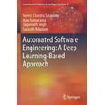 thumbnail image 1 of Learning and Analytics in Intelligent Sy Automated Software Engineering: A Deep Learning-Based Approach, Book 8, (Paperback), 1 of 1