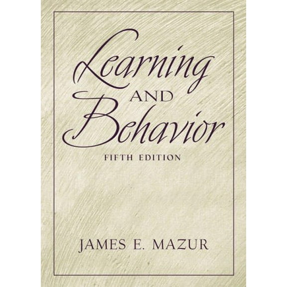 Pre-Owned Learning and Behavior (5th Edition) (Hardcover) 0130337153 9780130337153