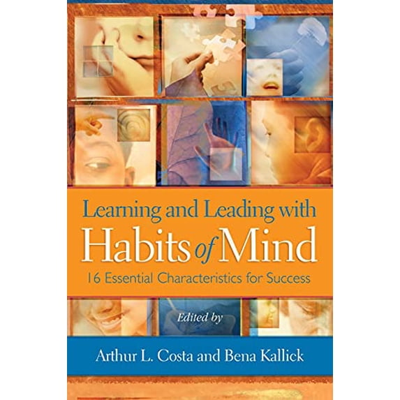 Pre-Owned Learning and Leading with Habits of Mind: 16 Essential Characteristics for Success (Paperback) 1416607412 9781416607410