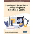 thumbnail image 1 of Learning and Reconciliation Through Indigenous Education in Oceania, (Paperback), 1 of 1