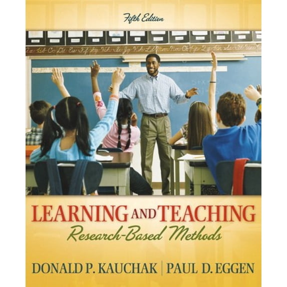 Pre-Owned Learning And Teaching: Research-based Methods (Paperback) 0205495214 9780205495214