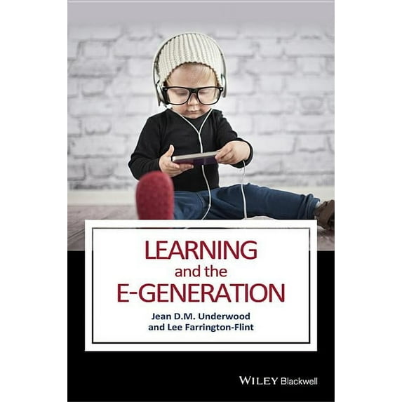 Learning and the E-Generation (Paperback)