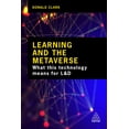 thumbnail image 1 of Learning and the Metaverse: What This Technology Means for L&d, (Hardcover), 1 of 1