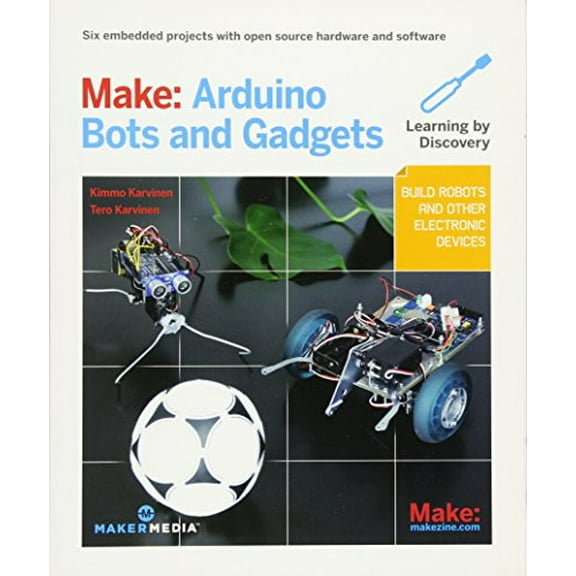 Pre-Owned Make: Arduino Bots and Gadgets (Paperback) 1449389716 9781449389710