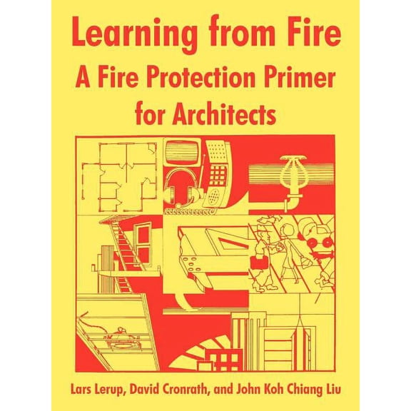 Learning from Fire: A Fire Protection Primer for Architects (Paperback)