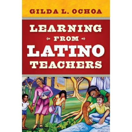 Learning from Latino Teachers, Used [Hardcover]