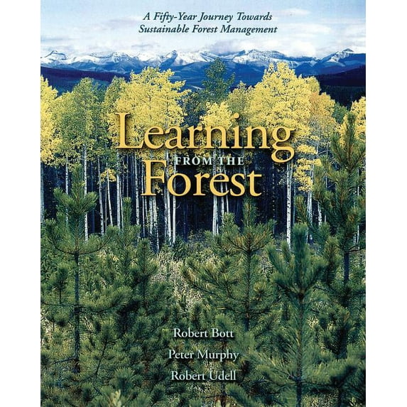 Learning from the Forest: A Fifty-Year Journey Towards Sustainable Forest Management (Paperback)