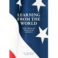 thumbnail image 1 of Learning from the World: New Ideas to Redevelop America, (Hardcover), 1 of 1