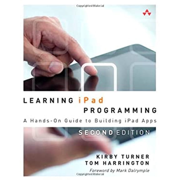 Pre-Owned Learning iPad Programming: A Hands-On Guide to Building iPad Apps (Paperback) 0321885716 9780321885715
