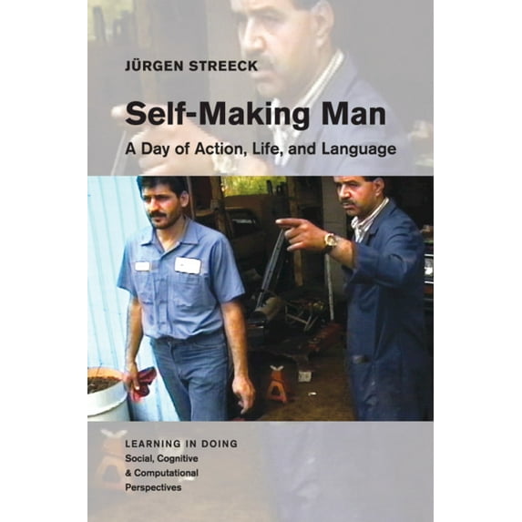 Learning in Doing: Social, Cognitive and Self-Making Man, (Paperback)