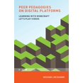 thumbnail image 1 of Pre-Owned Learning in Large-Scale Environments Peer Pedagogies on Digital Platforms: Learning with Minecraft Let's Play Videos, (Paperback), 1 of 1