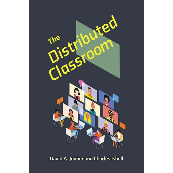 Learning in Large-Scale Environments The Distributed Classroom, (Paperback)