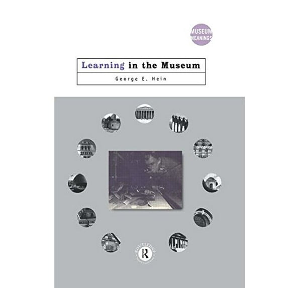 Pre-Owned Learning in the Museum (Hardcover) 0415097754 9780415097758
