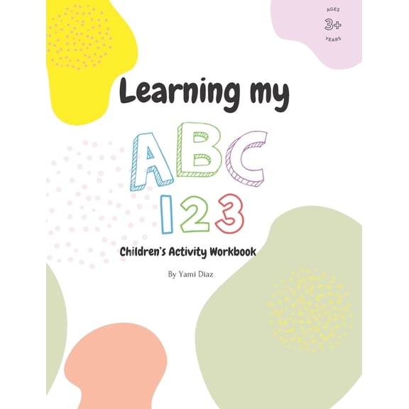 Learning my ABC 123, (Paperback)