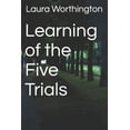 thumbnail image 1 of Trials of Legend: Learning of the Five Trials (Paperback), 1 of 1