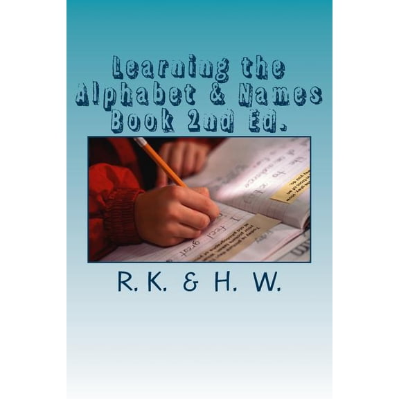 Learning the Alphabet & Names Book 2nd Ed., (Paperback)