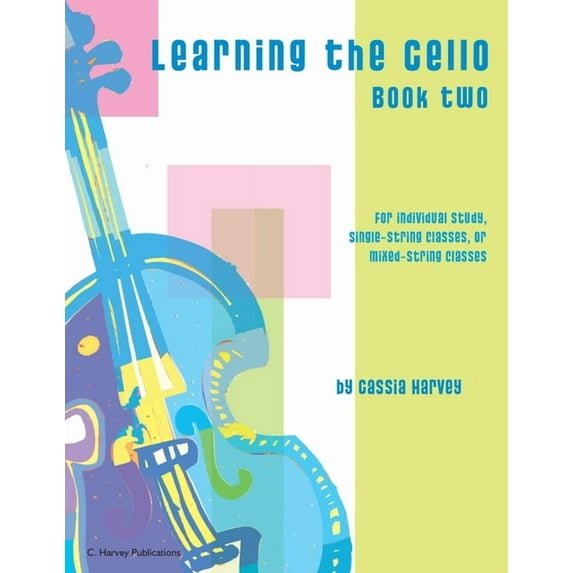 Learning the Cello, Book Two, (Paperback)