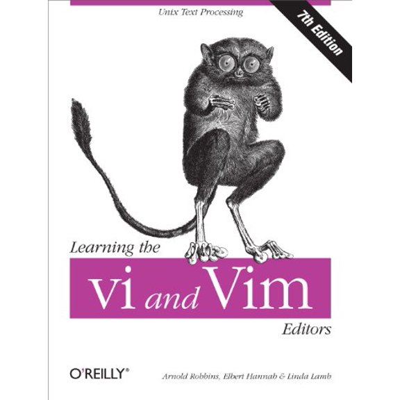 Pre-Owned Learning the VI and VIM Editors: Text Processing at Maximum Speed and Power (Paperback) 059652983X 9780596529833