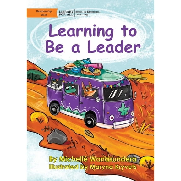 Learning to Be a Leader, (Paperback)