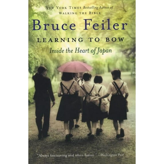Learning to Bow: Inside the Heart of Japan, (Paperback)