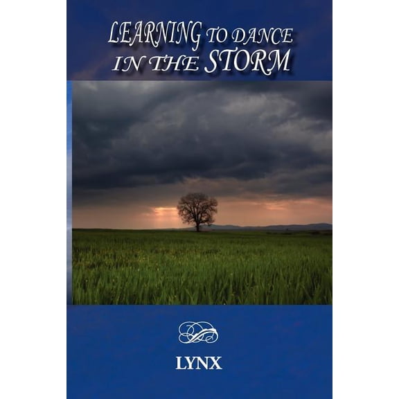 Learning to Dance in the Storm (Paperback)
