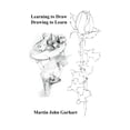 thumbnail image 1 of Learning to Draw - Drawing to Learn, (Paperback), 1 of 1