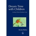 thumbnail image 1 of Pre-Owned Dream Time with Children: Learning to Dream, Dreaming to Learn Paperback, 1 of 1