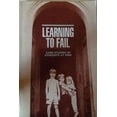 thumbnail image 1 of Pre-Owned Learning to Fail Studies of Students at Risk: Case Studies of Students at Risk (Paperback) 9780873677288, 1 of 2