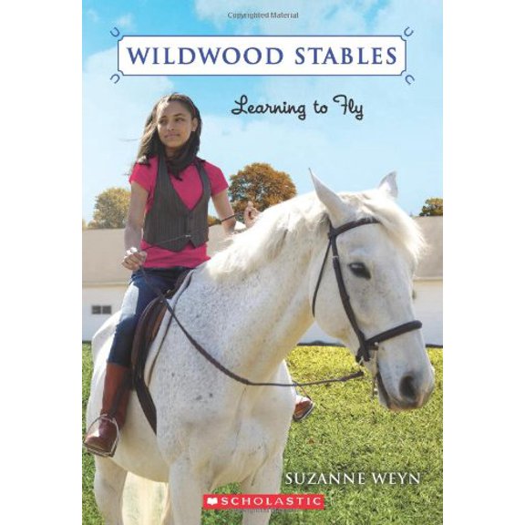 Pre-Owned Learning to Fly (Wildwood Stables #4) (Unknown) 0545149827 9780545149822