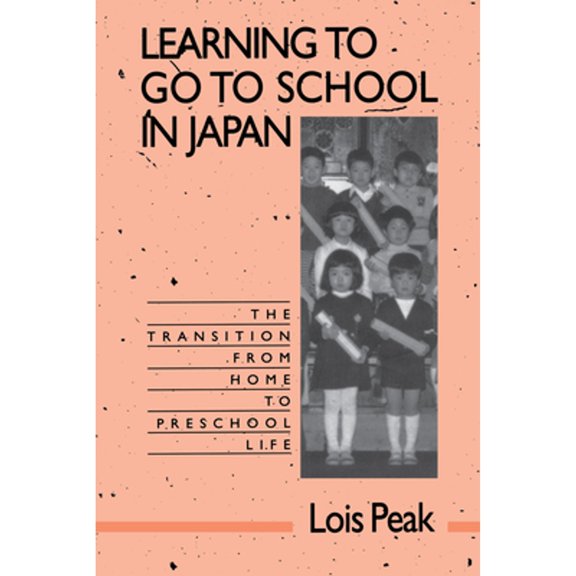 Pre-Owned Learning to Go to School in Japan: The Transition from Home to Preschool Life (Paperback) 0520083873 9780520083875