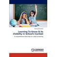 thumbnail image 1 of Learning to Know & Its Visibility in School's Context (Paperback), 1 of 1