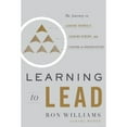 thumbnail image 1 of Pre-Owned Learning to Lead: The Journey to Leading Yourself, Leading Others, and Leading an Organization (Hardcover) 1626346224 9781626346222, 1 of 1